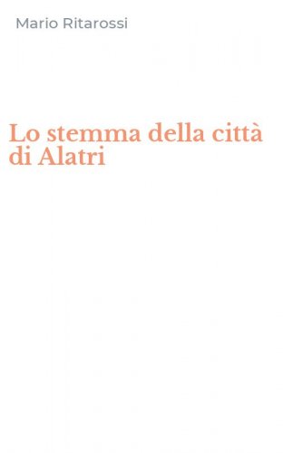 Lo stemma della citt&agrave; di Alatri