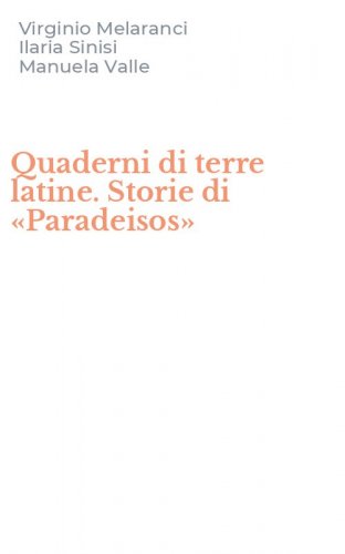 Quaderni di terre latine. Storie di &laquo;Paradeisos&raquo;