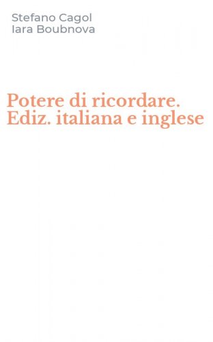 Potere di ricordare. Ediz. italiana e inglese