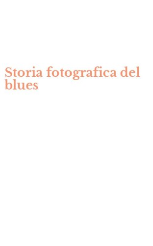 Storia fotografica del blues