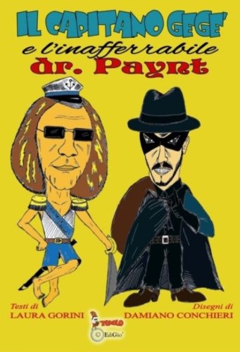 Il capitano Geg&egrave; e l'inafferrabile Dr. Paynt