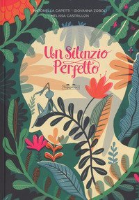 Un silenzio perfetto