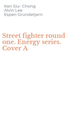 Street fighter round one. Energy series. Cover A