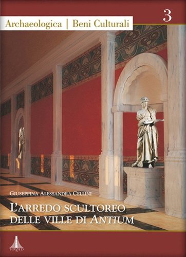 L'arredo scultoreo delle ville di Antium