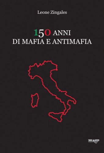 150 anni di mafia e antimafia