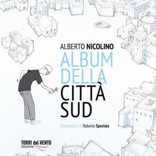 Album della citt&agrave; Sud