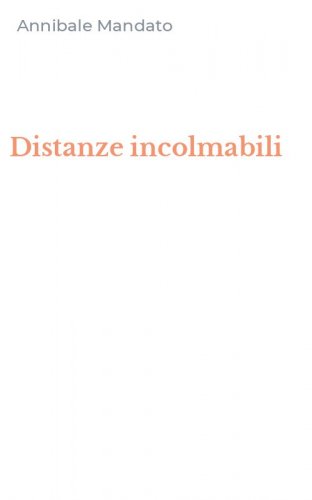 Distanze incolmabili