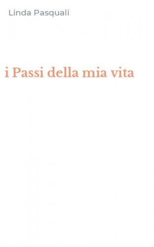 i Passi della mia vita