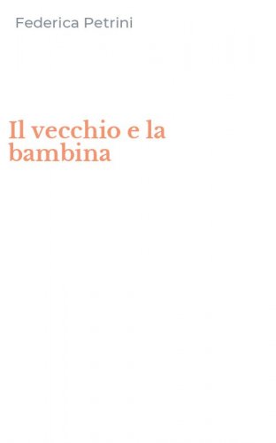 Il vecchio e la bambina