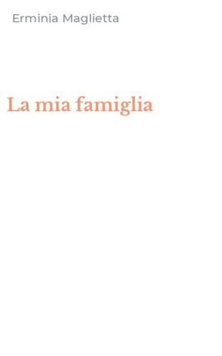 La mia famiglia