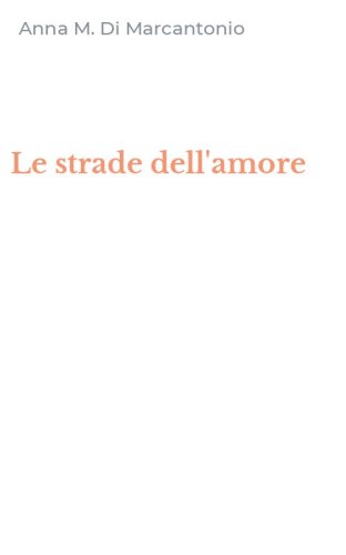 Le strade dell'amore