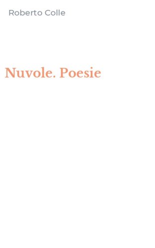 Nuvole. Poesie