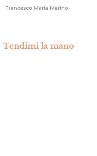 Tendimi la mano