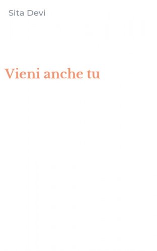 Vieni anche tu