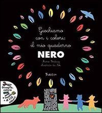 Giochiamo con i colori: il mio quaderno nero