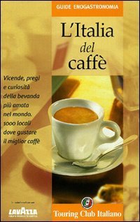 L'Italia del caff&egrave;
