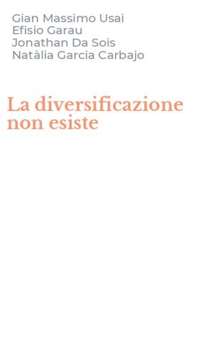 La diversificazione non esiste