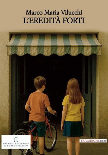 L'eredit&agrave; Forti