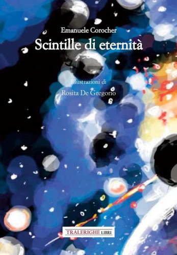Scintille di eternit&agrave;
