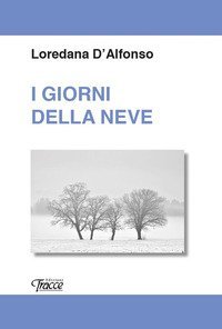 I giorni della neve
