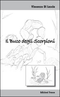Il buco degli scorpioni