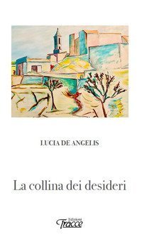 La collina dei desideri
