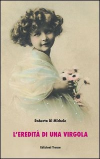 L'eredit&agrave; di una virgola