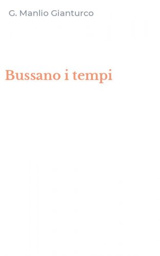 Bussano i tempi