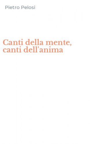 Canti della mente, canti dell'anima