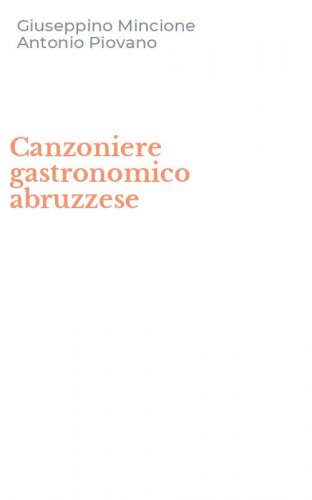 Canzoniere gastronomico abruzzese