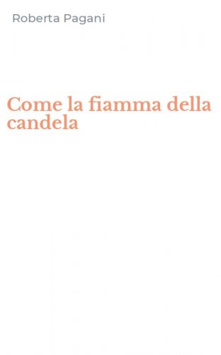 Come la fiamma della candela