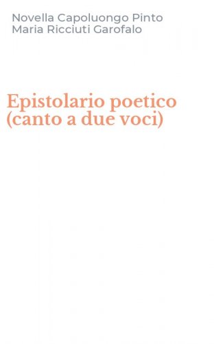 Epistolario poetico (canto a due voci)