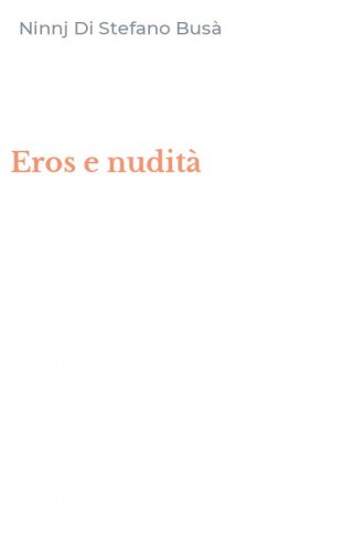 Eros e nudit&agrave;