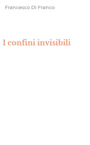 I confini invisibili