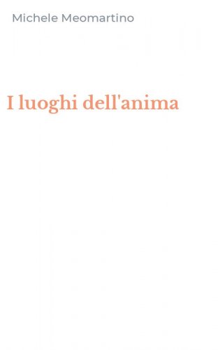 I luoghi dell'anima