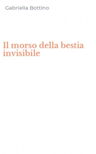 Il morso della bestia invisibile