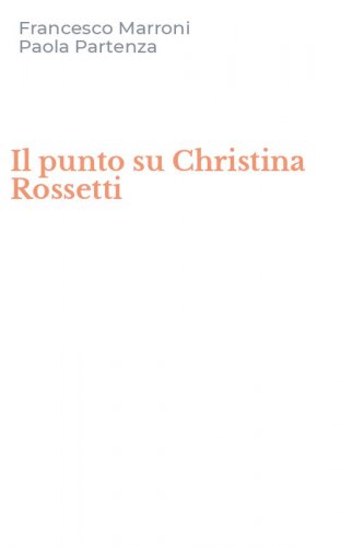 Il punto su Christina Rossetti