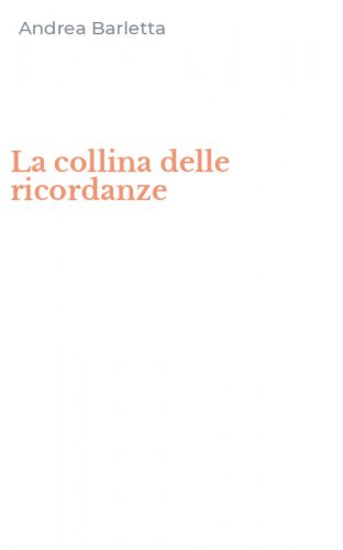 La collina delle ricordanze