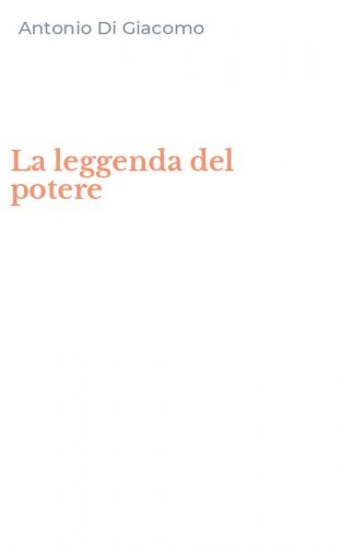 La leggenda del potere