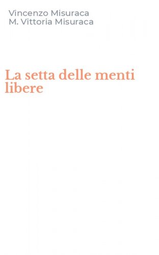 La setta delle menti libere