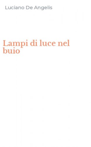 Lampi di luce nel buio