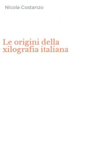 Le origini della xilografia italiana