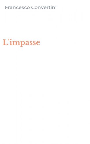 L'impasse