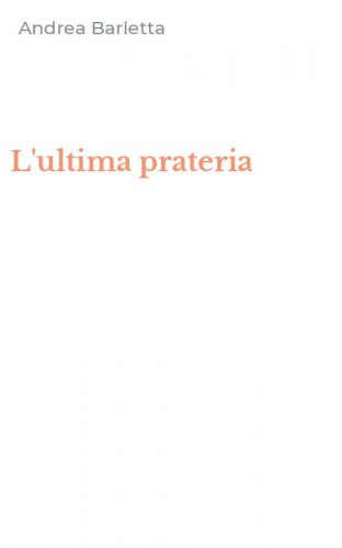 L'ultima prateria