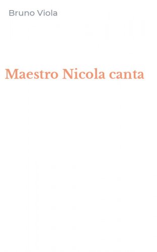 Maestro Nicola canta