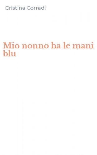 Mio nonno ha le mani blu