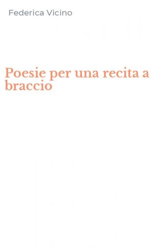 Poesie per una recita a braccio