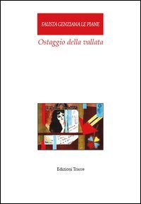 Ostaggio della vallata