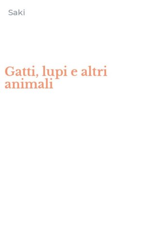 Gatti, lupi e altri animali