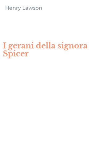 I gerani della signora Spicer